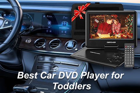 Best Car DVD Player for Toddlers