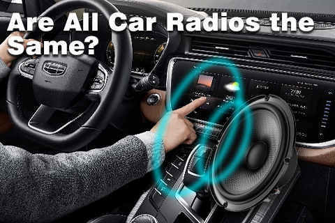 Are All Car Radios The Same?